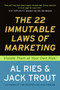 The 22 Immutable Laws of Marketing (Exposed and Explained by the World's Two) by Al Ries, Jack Trout, 9780887306662