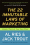 The 22 Immutable Laws of Marketing (Exposed and Explained by the World's Two) by Al Ries, Jack Trout, 9780887306662
