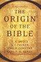 The Origin of the Bible by Philip W. Comfort, 9781414379326