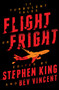 Flight or Fright (17 Turbulent Tales) by Stephen King, Bev Vincent, 9781982109004