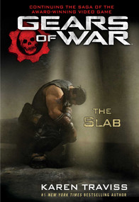 Gears of War: The Slab by Karen Traviss, 9781982109080