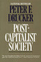 Post-Capitalist Society by Peter F. Drucker, 9780887306617