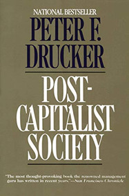 Post-Capitalist Society by Peter F. Drucker, 9780887306617