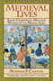 Medieval Lives by Norman F. Cantor, 9780060925796