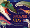 Lonely Planet Kids Dinosaur Atlas by Anne Rooney, James Gilleard, 9781786577191