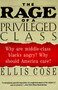 The Rage of a Privileged Class (Why Do Prosperouse Blacks Still Have the Blues?) by Ellis Cose, 9780060925949