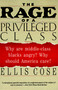 The Rage of a Privileged Class (Why Do Prosperouse Blacks Still Have the Blues?) by Ellis Cose, 9780060925949