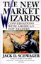 The New Market Wizards (Conversations with America's Top Traders) by Jack D. Schwager, 9780887306679