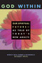 God Within (Our Spiritual Future-As Told by Today's New Adults) by Editors at SkyLight Paths Publishing, Jon M. Sweeney, 9781683360919