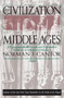 Civilization of the Middle Ages (Completely Revised and Expanded Edition, A) by Norman F. Cantor, 9780060925536