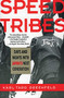 Speed Tribes (Days and Night's with Japan's Next Generation) by Karl Taro Greenfeld, 9780060926656