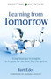 Resetting Our Future: Learning from Tomorrow (Using Strategic Foresight to Prepare for the Next Big Disruption) by Bart Édes, 9781789047639