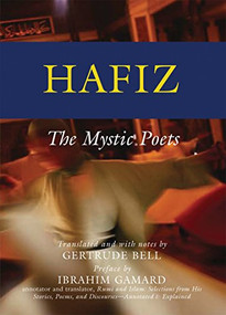 Hafiz (The Mystic Poets) - 9781683361022 by Gertrude Bell, Ibrahim Gamard, 9781683361022