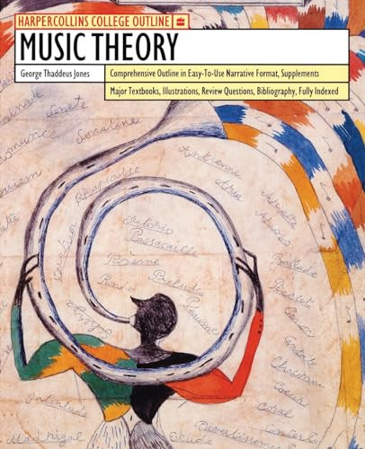 HarperCollins College Outline Music Theory by George T. Jones, 9780064671682