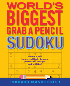 World's Biggest Grab A Pencil Sudoku by Richard Manchester, 9780884867746