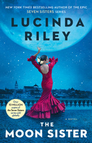 The Moon Sister (Tiggy's Story) by Lucinda Riley, 9781982110628