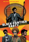 The Black Panther Party (A Graphic Novel History) by David F. Walker, Marcus Kwame Anderson, 9781984857705