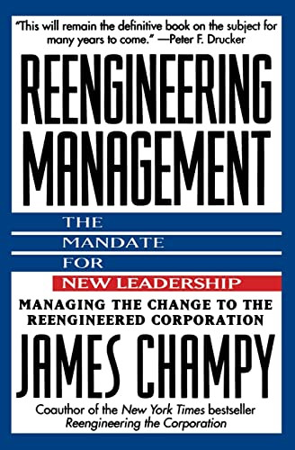 Reengineering Management (Mandate for New Leadership, The) by James Champy, 9780887307966