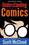 Understanding Comics by Scott McCloud, 9780060976255
