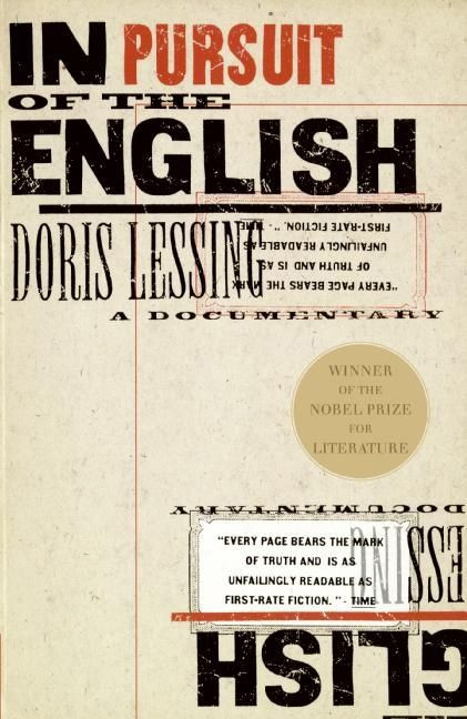 In Pursuit of the English (A Documentary) by Doris Lessing, 9780060976293