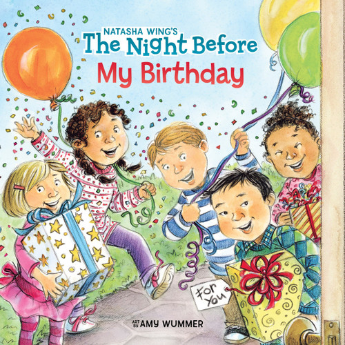 The Night Before My Birthday by Natasha Wing, Amy Wummer, 9780448480008