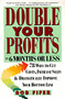 Double Your Profits (In Six Months or Less) by Bob Fifer, 9780887307409