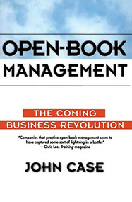 Open-Book Management (Coming Business Revolution, The) by John Case, 9780887308024
