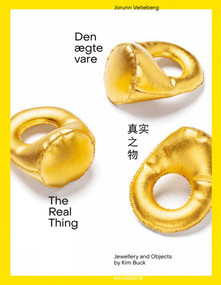 The Real Thing (Jewellery and Objects by Kim Buck) (Chinese Edition) by Jorunn Veiteberg, 9783897906129