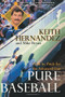 Pure Baseball by Keith Hernandez, 9780060925918