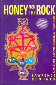 Honey from the Rock (An Easy Introduction to Jewish Mysticism) by Rabbi Lawrence Kushner, 9781580230735