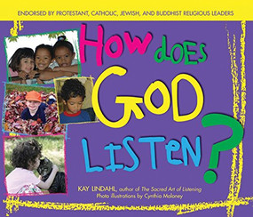 How Does God Listen? by Kay Lindahl, Cynthia Maloney, 9781594730849