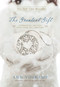 The Greatest Gift (Unwrapping the Full Love Story of Christmas) by Ann Voskamp, 9781414387086