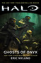 Halo: Ghosts of Onyx by Eric Nylund, 9781982111670