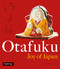 Otafuku (Joy of Japan) by Amy Katoh, Yutaka Satoh, 9784805313121