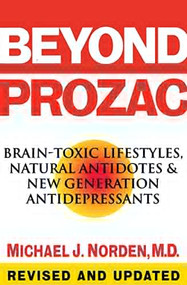 Beyond Prozac (Antidotes for Modern Times) by Michael J. Norden, 9780060987077