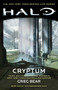 Halo: Cryptum (Book One of the Forerunner Saga) by Greg Bear, 9781982111755
