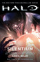 Halo: Silentium (Book Three of the Forerunner Saga) by Greg Bear, 9781982111816