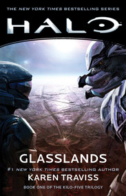 Halo: Glasslands (Book One of the Kilo-Five Trilogy) by Karen Traviss, 9781982111830