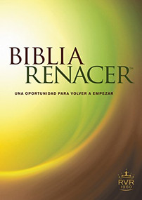 Biblia Renacer RVR60 (Tapa rústica) (Spanish Edition) by Tyndale, Stephen Arterburn, David Stoop, 9781414388076