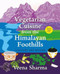 Vegetarian Cuisine from the Himalayan Foothills (Flavours and Beyond) by Veena Sharma, 9789389136753