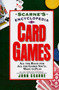 Scarne's Encyclopedia of Card Games by John Scarne, 9780062731555