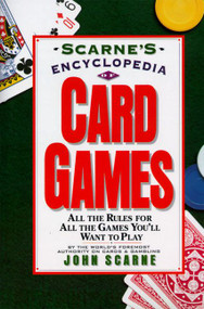 Scarne's Encyclopedia of Card Games by John Scarne, 9780062731555