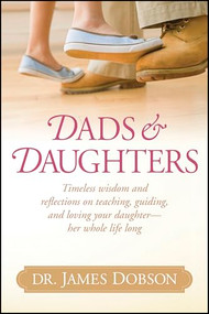 Dads and Daughters by James C. Dobson, 9781414388229