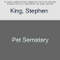 Pet Sematary (A Novel) by Stephen King, 9781982112288