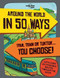 Around the World in 50 Ways by Lonely Planet Kids, Lonely Planet Kids, Dan Smith, Frances Castle, 9781786577566