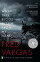 Wash This Blood Clean from My Hand by Fred Vargas, Sian Reynolds, 9780143112167
