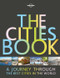 The Cities Book (Miniature Edition) - 9781786577580 by Lonely Planet, Lonely Planet, 9781786577580