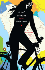 A Map of Home (A Novel) by Randa Jarrar, 9780143116264