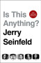 Is This Anything? by Jerry Seinfeld, 9781982112691