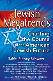 Jewish Megatrends (Charting the Course of the American Jewish Future) - 9781580236676 by Rabbi Sidney Schwarz, PhD, Ambassador Stuart E. Eizenstat, Elise Bernhardt, Rabbi Sharon Brous, Sanford R. Cardin, 9781580236676